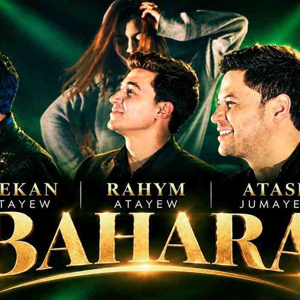 ft Atash Jumayew ft Rahym Atayew - BAHARA kapak görseli