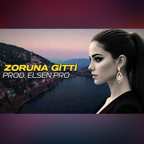Elsen Pro - Zoruna Gitti (Turk) kapak görseli