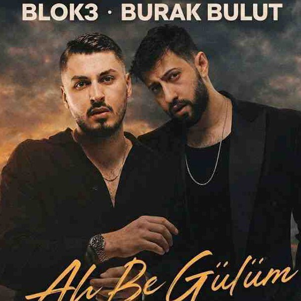 Blok3 × Burak Bulut - Ah Be Gülüm (Ai turk) kapak görseli