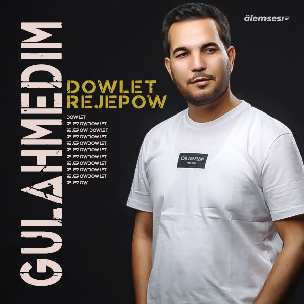 Döwlet Rejepow - Gulahmedim kapak görseli