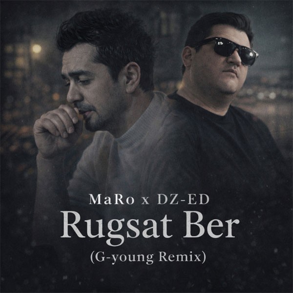 MaRo x DZ-ED - Rugsat Ber (G-young Remix) kapak görseli
