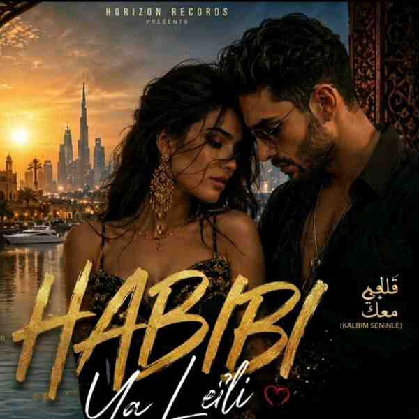 Habibi (يا حبيبي) - Arabic x Turkish Fusion Remix - Horizon Records (Arabian) kapak görseli