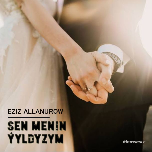 Eziz  Allanurow - Sen meniň ýyldyzym kapak görseli