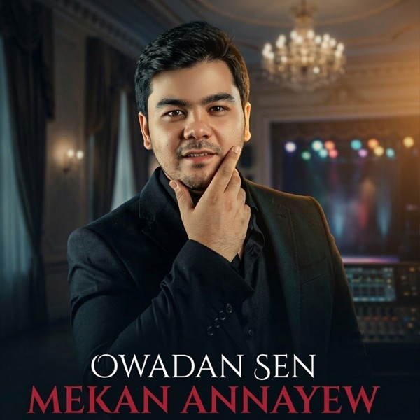 Mekan Annayew - Owadan Sen kapak görseli
