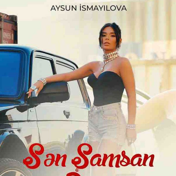 Aysun İsmayilova - Sen Samsan Eger (Azeri) kapak görseli
